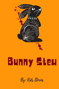 Bunny Stew