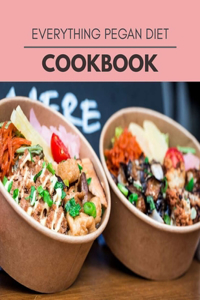 Everything Pegan Diet Cookbook