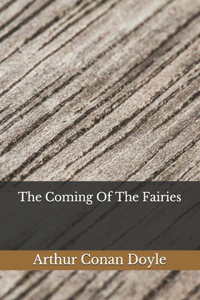 The Coming Of The Fairies