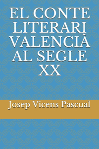 El Conte Literari Valencià Al Segle XX