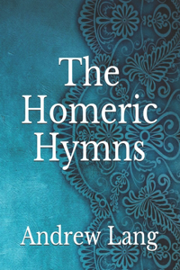 The Homeric Hymns