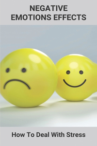 Negative Emotions Effects
