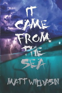 It Came from the Sea