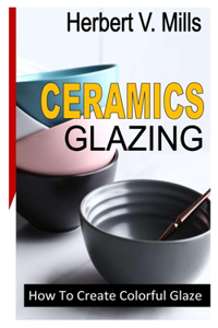 Ceramics Glazing