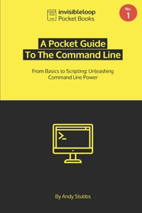 Pocket Guide To the Command Line