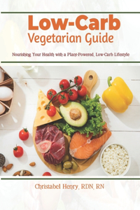 Low-Carb Vegetarian Guide