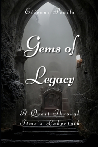 Gems of Legacy