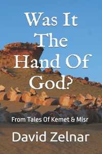 Was It The Hand Of God?