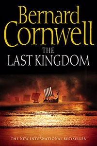The Last Kingdom (The Last Kingdom Series, Book 1)