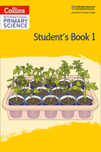 International Primary Science Student's Book: Stage 1 (Collins International Primary Science)