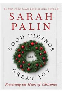 Good Tidings and Great Joy