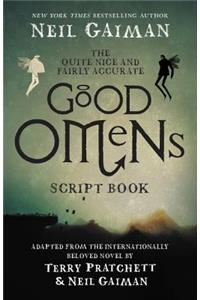 The Quite Nice and Fairly Accurate Good Omens Script Book