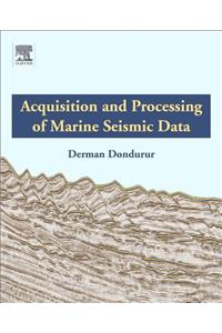 Acquisition and Processing of Marine Seismic Data