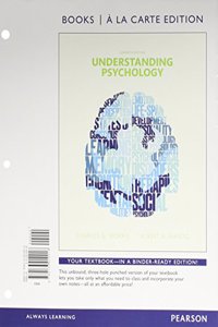 Understanding Psychology, Books a la Carte Edition Plus New Mylab Psychology -- Access Card Package