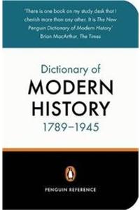 The New Penguin Dictionary Of Modern History 1789-1945 2 Ed.