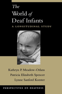 The World of Deaf Infants