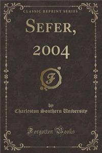 Sefer, 2004 (Classic Reprint)
