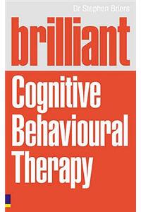 Brilliant Cognitive Behavioural Therapy