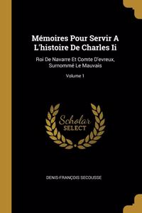 Mémoires Pour Servir A L'histoire De Charles Ii