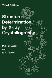 Structure Determination by X-Ray Crystallography