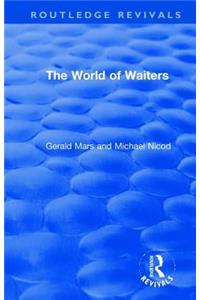 The World of Waiters