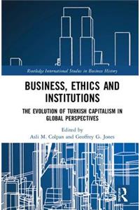 Business, Ethics and Institutions