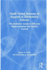 Multi-Tiered Systems of Support in Elementary Schools