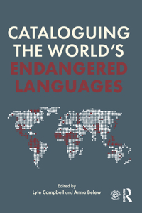 Cataloguing the World's Endangered Languages