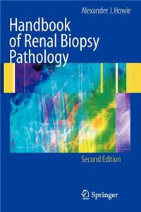 Handbook of Renal Biopsy Pathology