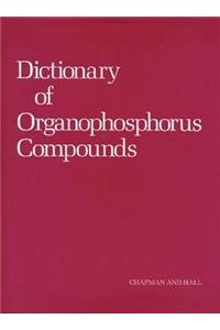 Dictionary of Organophosphorus Compounds