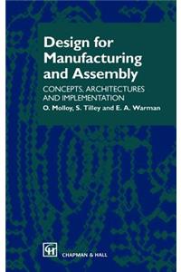 Design for Manufacturing and Assembly