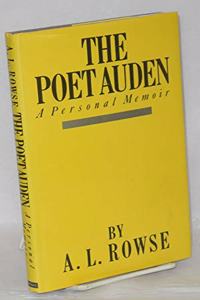 The Poet Auden:A Personal Memoir