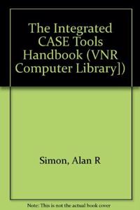 The Integrated Case Tools Handbook