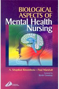 Biological Aspects of Mental Health Nursing