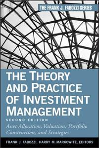 Theory and Practice of Investment Management