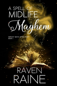 A Spell of Midlife Mayhem