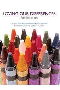 Loving Our Differences for Teachers