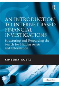 Introduction to Internet-Based Financial Investigations