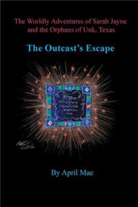 Outcast's Escape