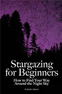 Stargazing for Beginners