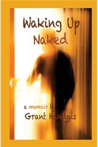 Waking Up Naked