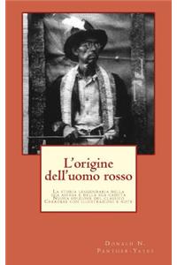 L'origine dell'uomo rosso