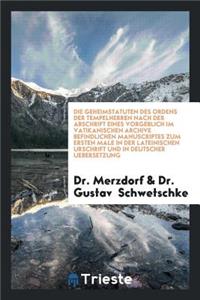 Die Geheimstatuten Des Ordens Der Tempelherren Nach Der Abschrift Eines ...
