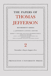 the Papers of Thomas Jefferson, Retirement Series, Volume 2