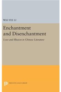 Enchantment and Disenchantment