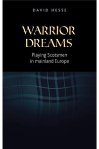 Warrior Dreams