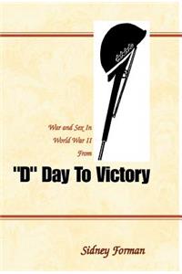 D Day to Victory