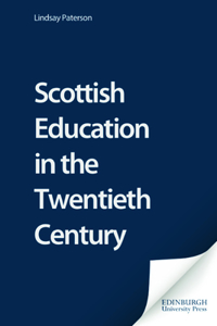 Scottish Education in the Twentieth Century