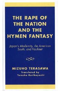 The Rape of the Nation and the Hymen Fantasy