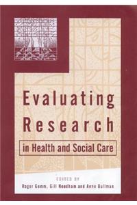 Evaluating Research in Health and Social Care